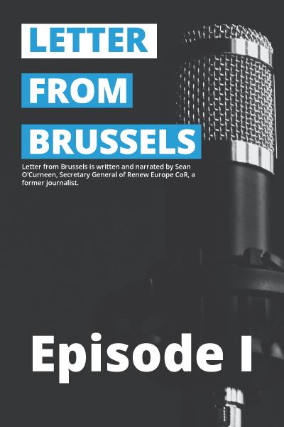 Renew Europe CoR launches “Letter from Brussels” podcast