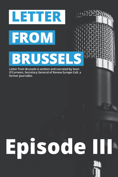 Out now: “Letter from Brussels” podcast episode 3!