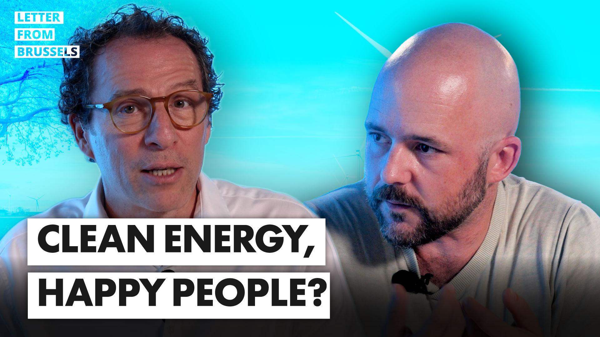 Letter from Brussels Podcast – Clean energy = energy security = happy people